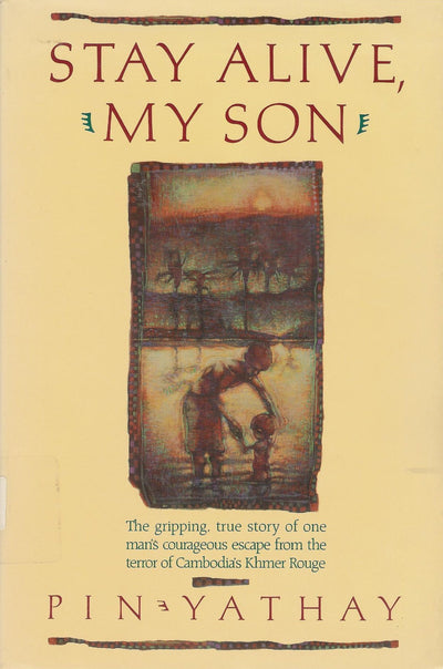 Stay Alive, My Son