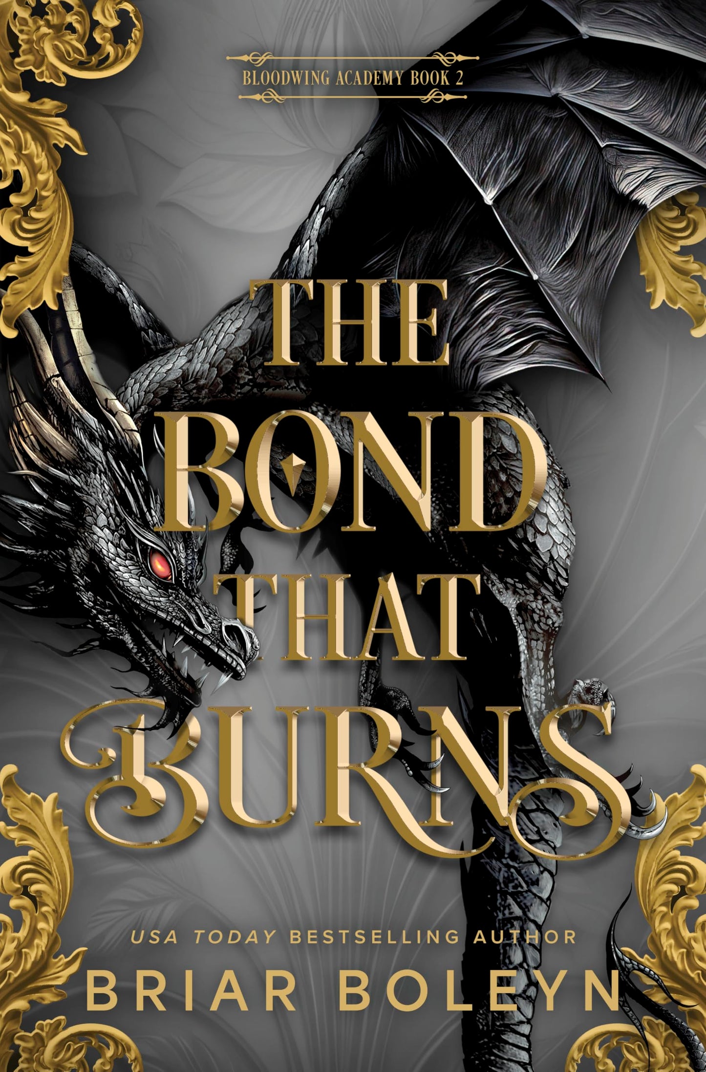 The Bond That Burns (Standard Edition): A Novel - A Paranormal Academy Romance of Dragon Riders and Vampires (Bloodwing Academy, 2)