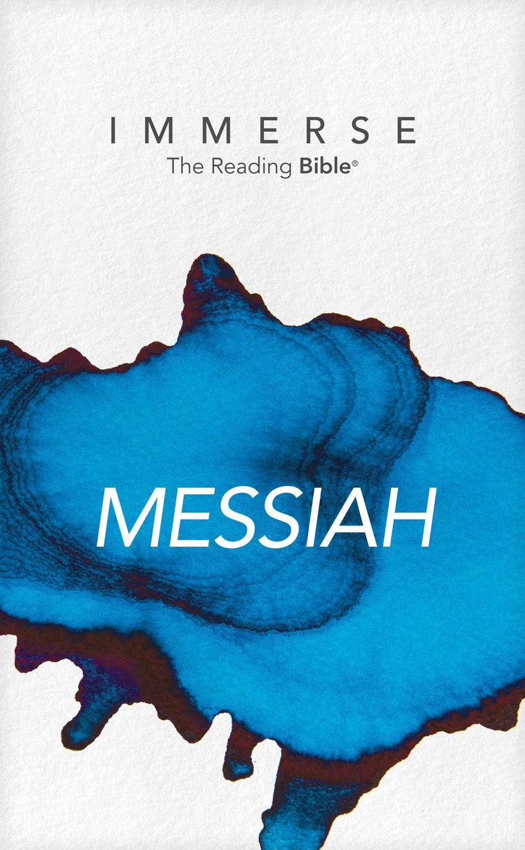 Immerse: Messiah. The Reading Bible (Luke - Revelation)