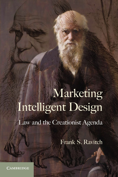 Marketing Intelligent Design: Law and the Creationist Agenda