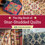 The Big Book of Star-Studded Quilts: 44 Sparkling Designs by