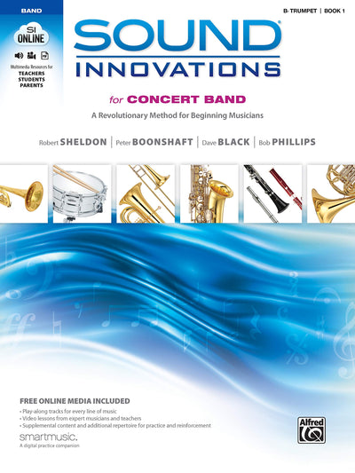 Sound Innovations for Concert Band, Bk 1: A Revolutionary Method for Beginning Musicians (B-flat Trumpet) (Book & Online Media)