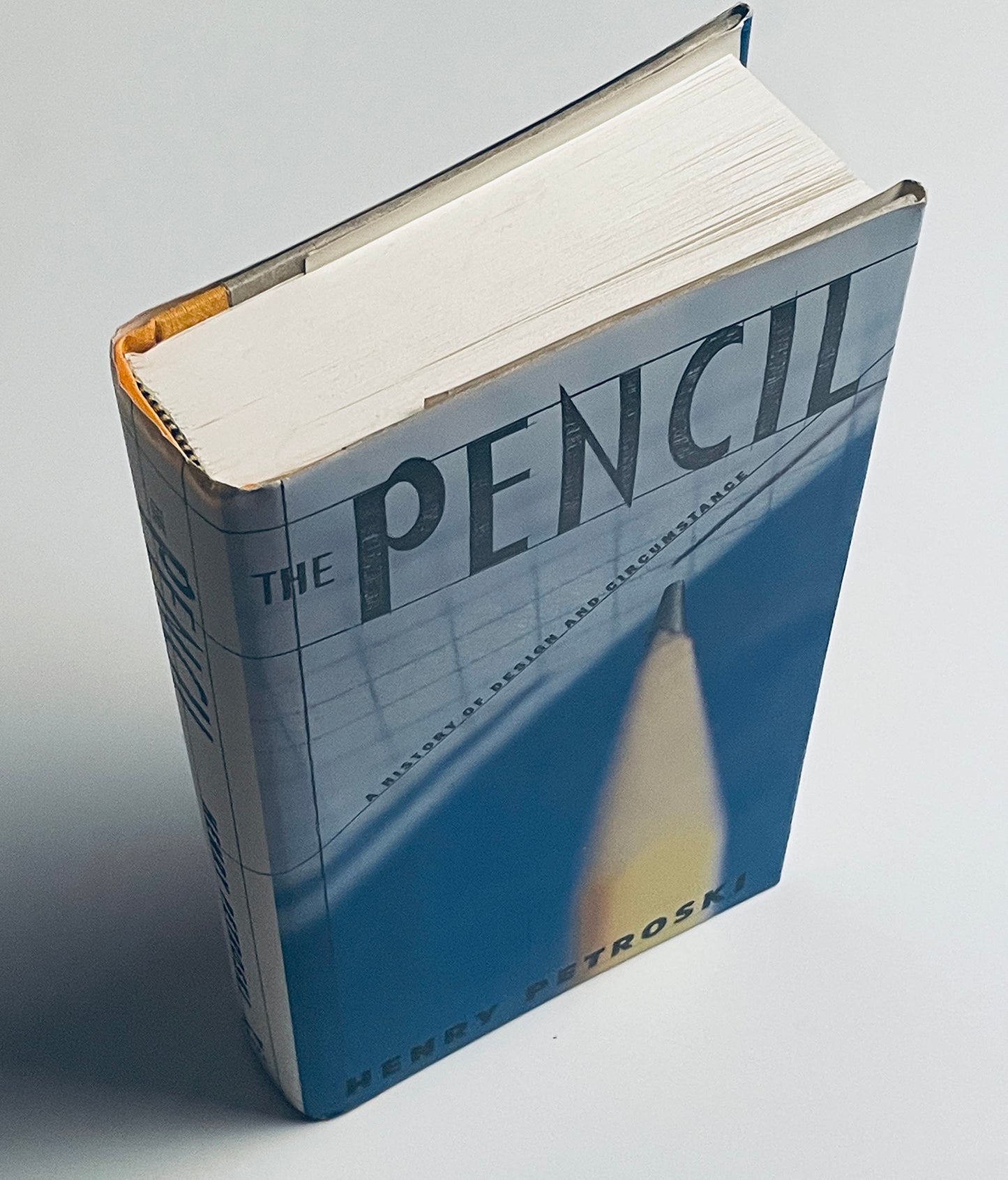 The Pencil: A History of Design and Circumstance by Petroski