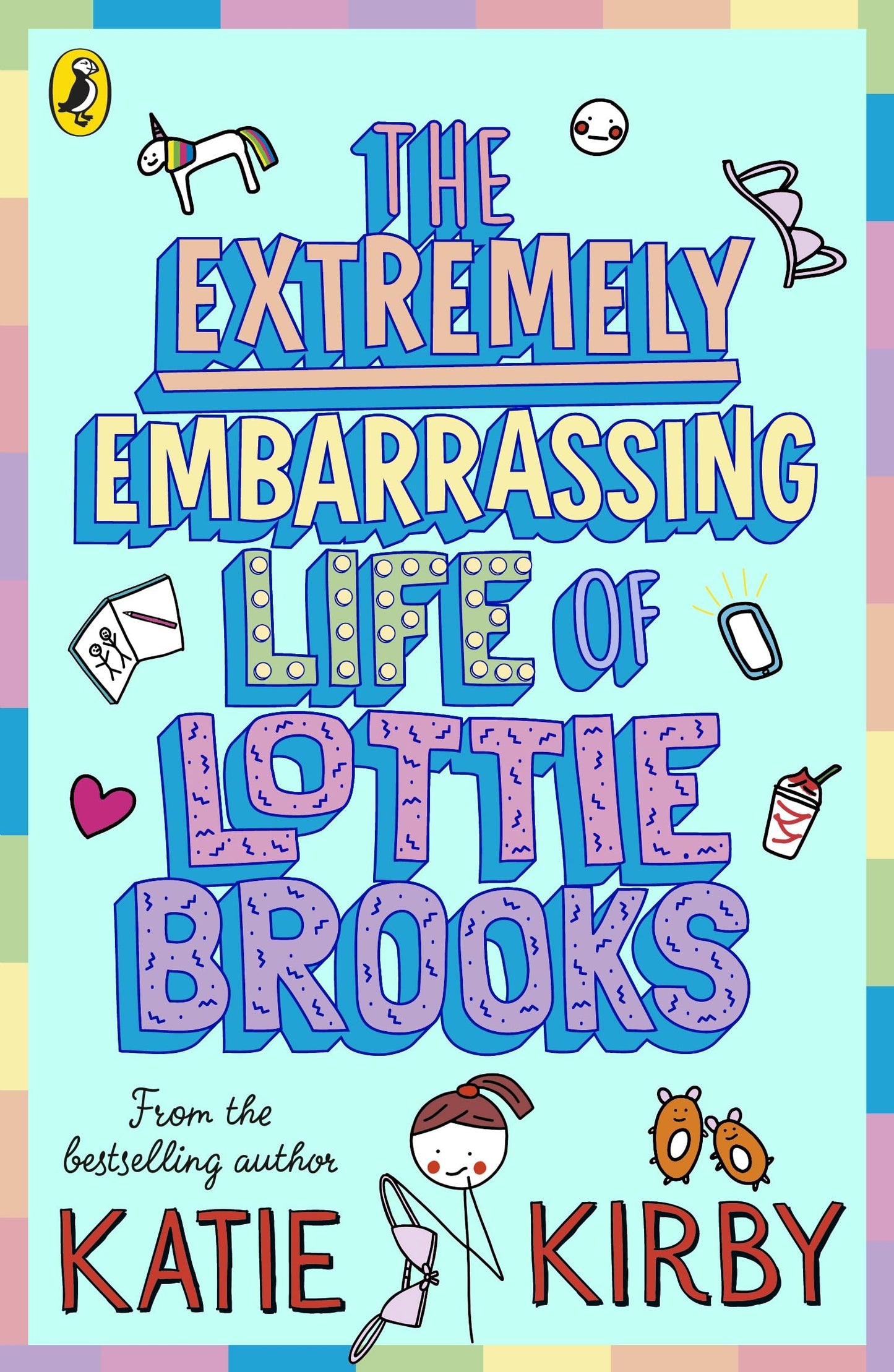 The Extremely Embarrassing Life of Lottie Brooks (International Edition)