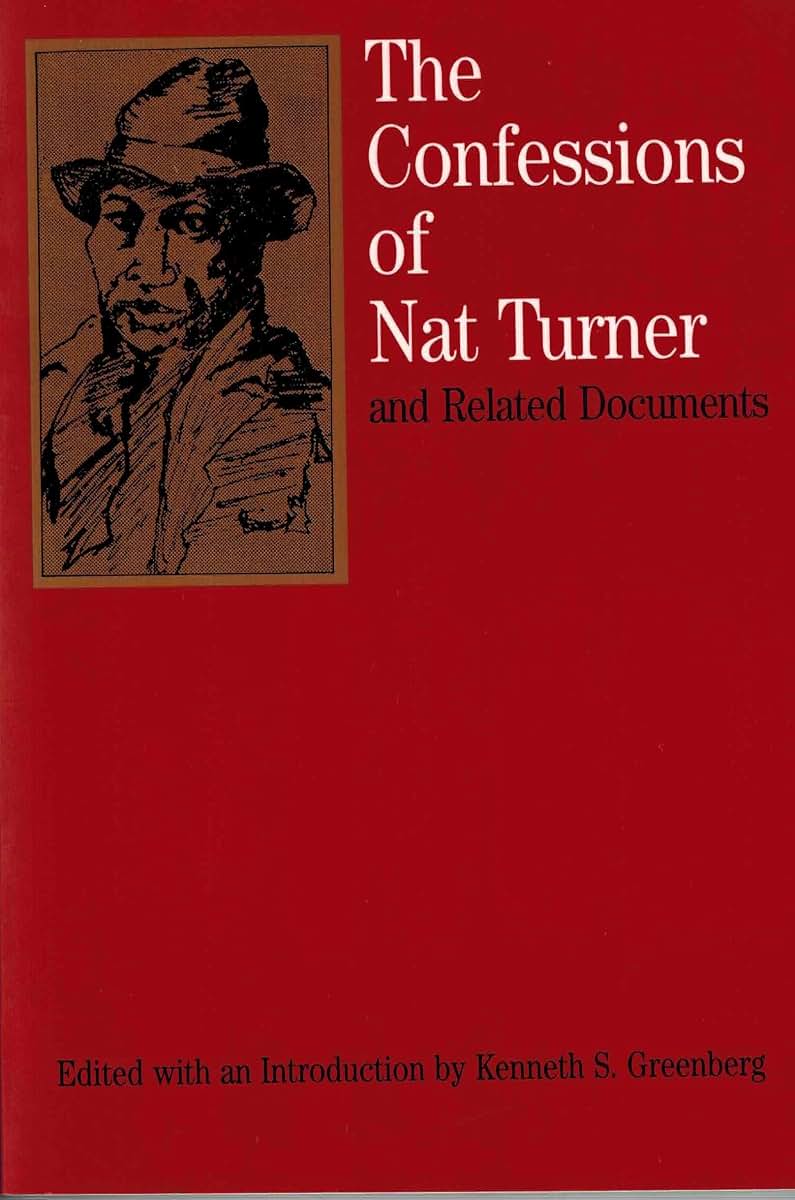 The Confessions of Nat Turner: and Related Documents (Bedford Series in History and Culture)