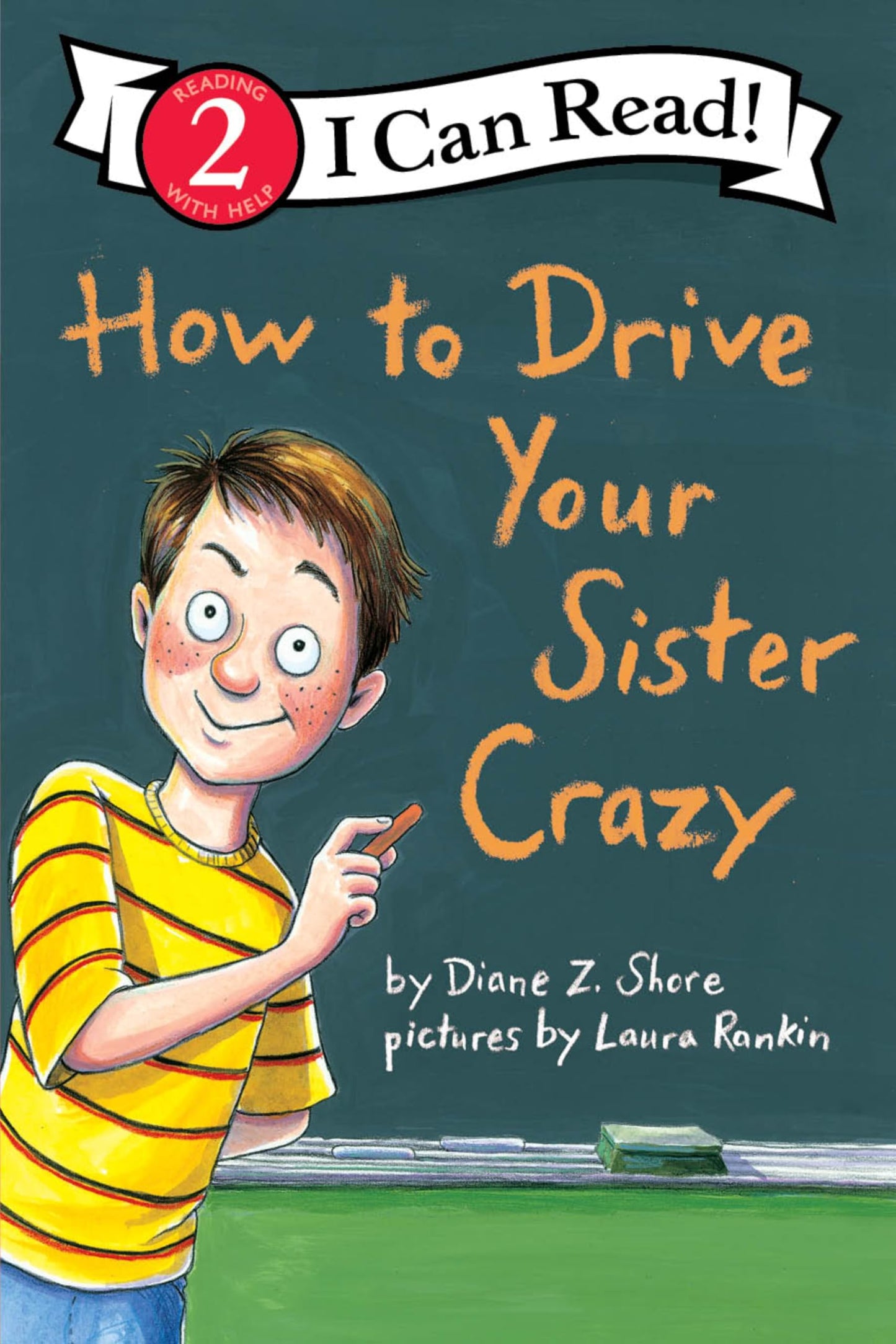 How to Drive Your Sister Crazy: An Engaging Sibling Rivalry Story for Children (Ages 4-8) (I Can Read Level 2)