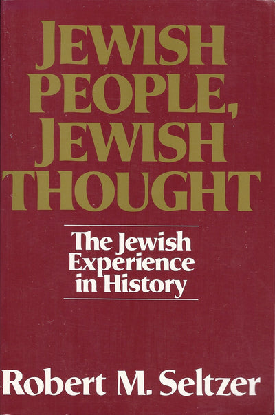 Jewish People, Jewish Thought : The Jewish Experience in His