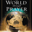 Touch the World Through Prayer: A Guide to Powerful Intercessory Prayers