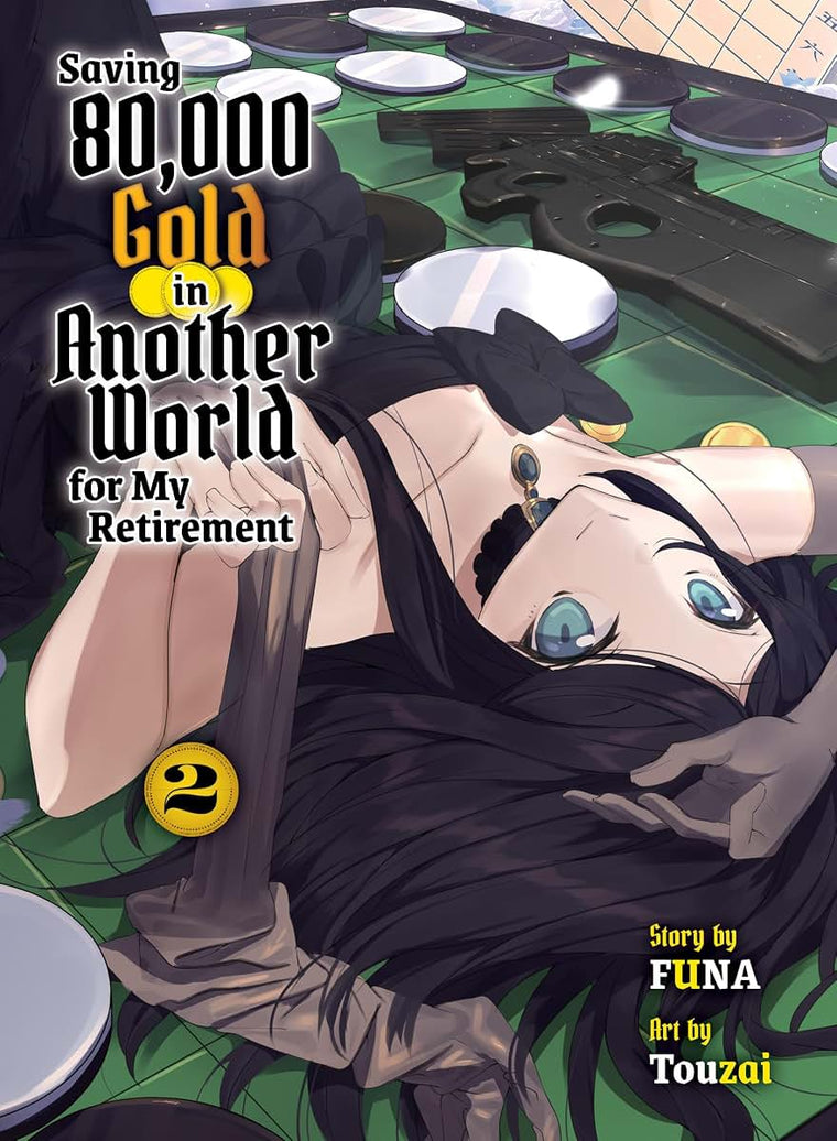 Saving 80,000 Gold in Another World for my Retirement 2 (light novel) (Saving 80,000 Gold (light novel))