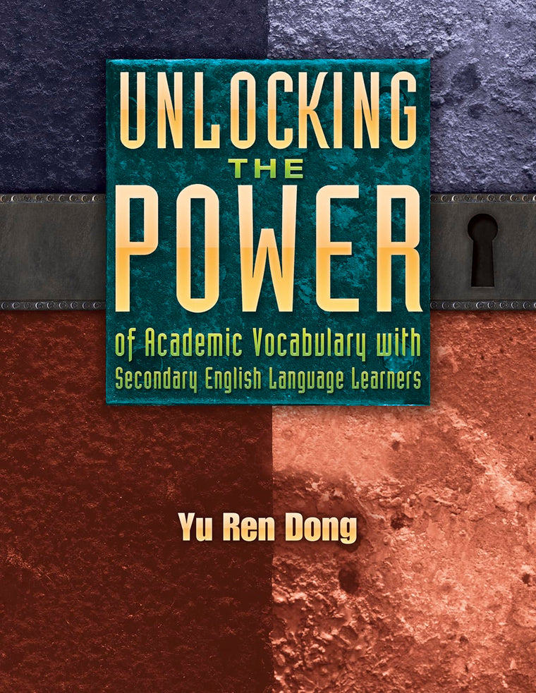 Unlocking the Power of Academic Vocabulary with Secondary English Language Learners (Maupin House)