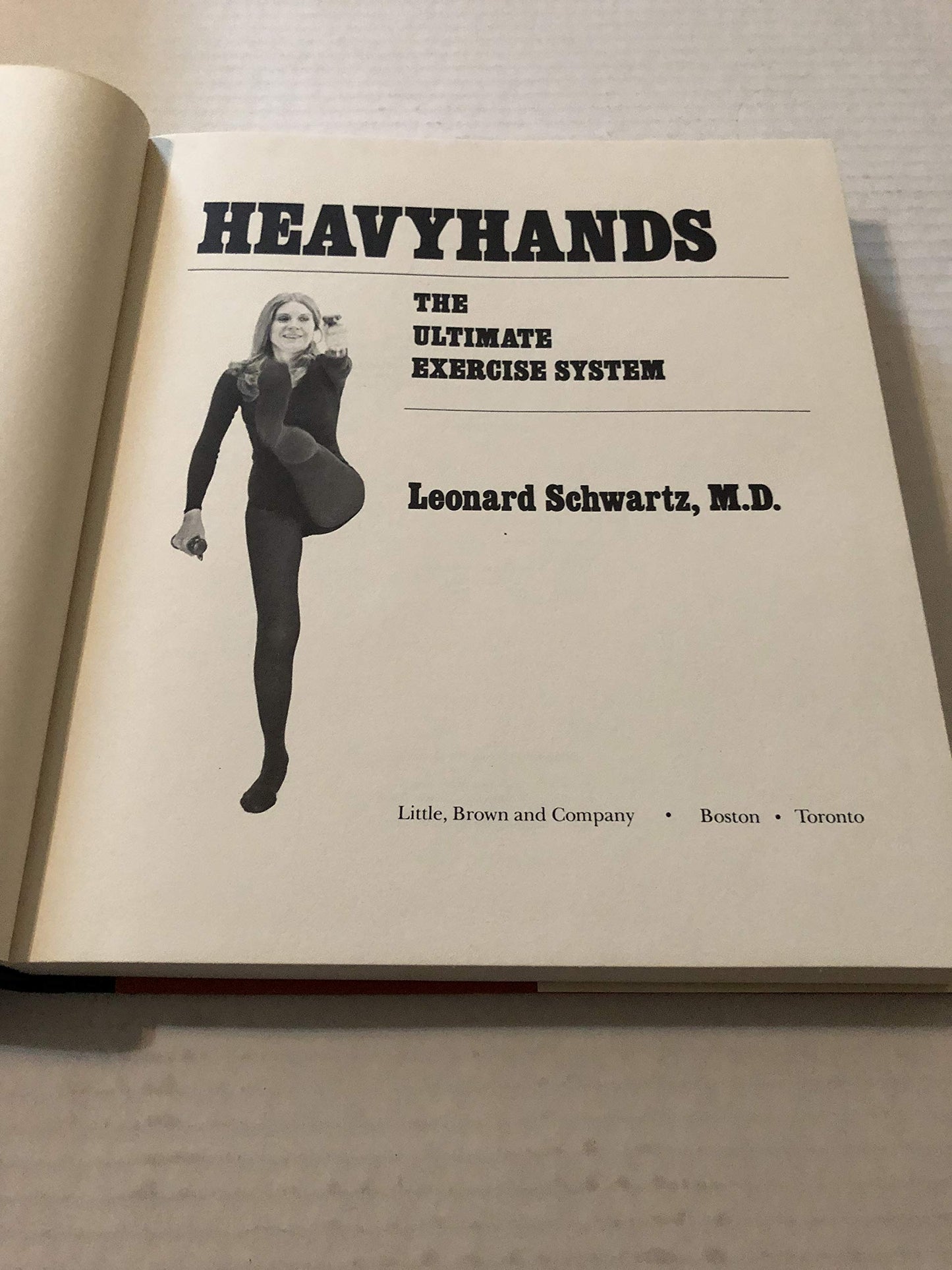 Heavyhands: The Ultimate Exercise System by Schwartz, Leonar