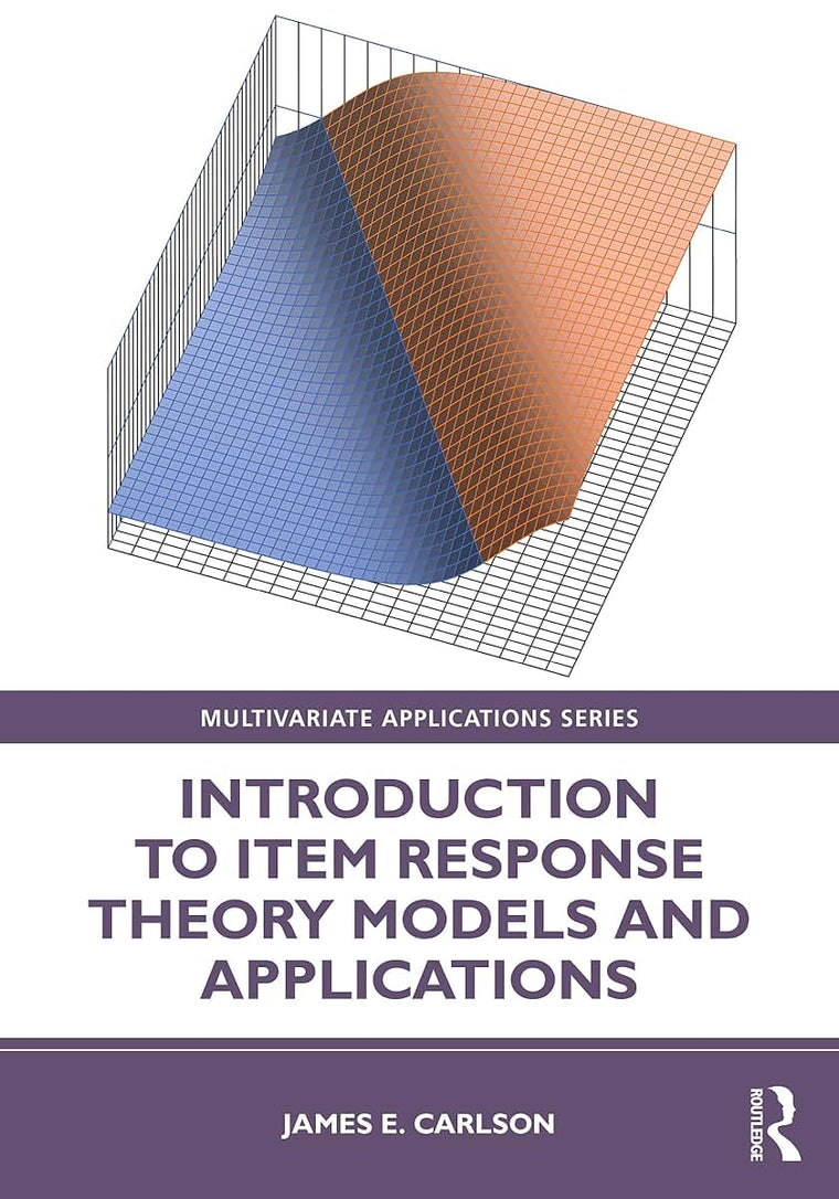 Introduction to Item Response Theory Models and Applications (Multivariate Applications Series)