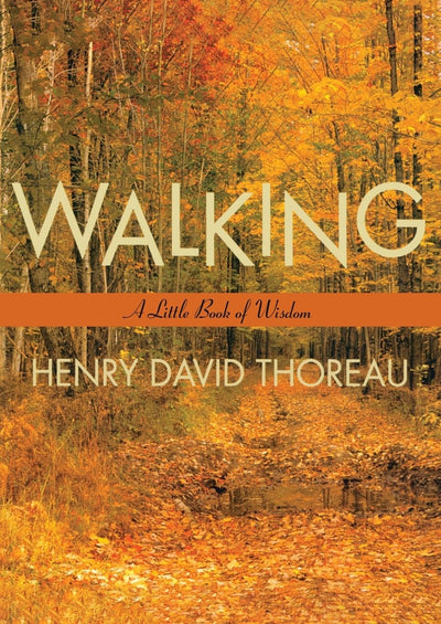 Walking (Little Books of Wisdom)