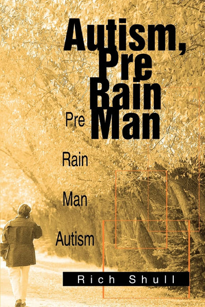 Autism, Pre Rain Man: Pre Rain Man Autism