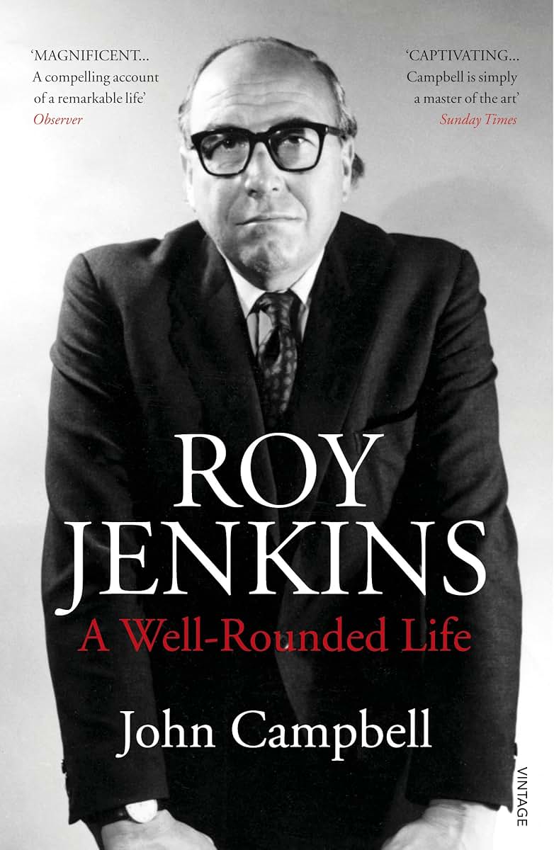 Roy Jenkins: A Well-Rounded Life