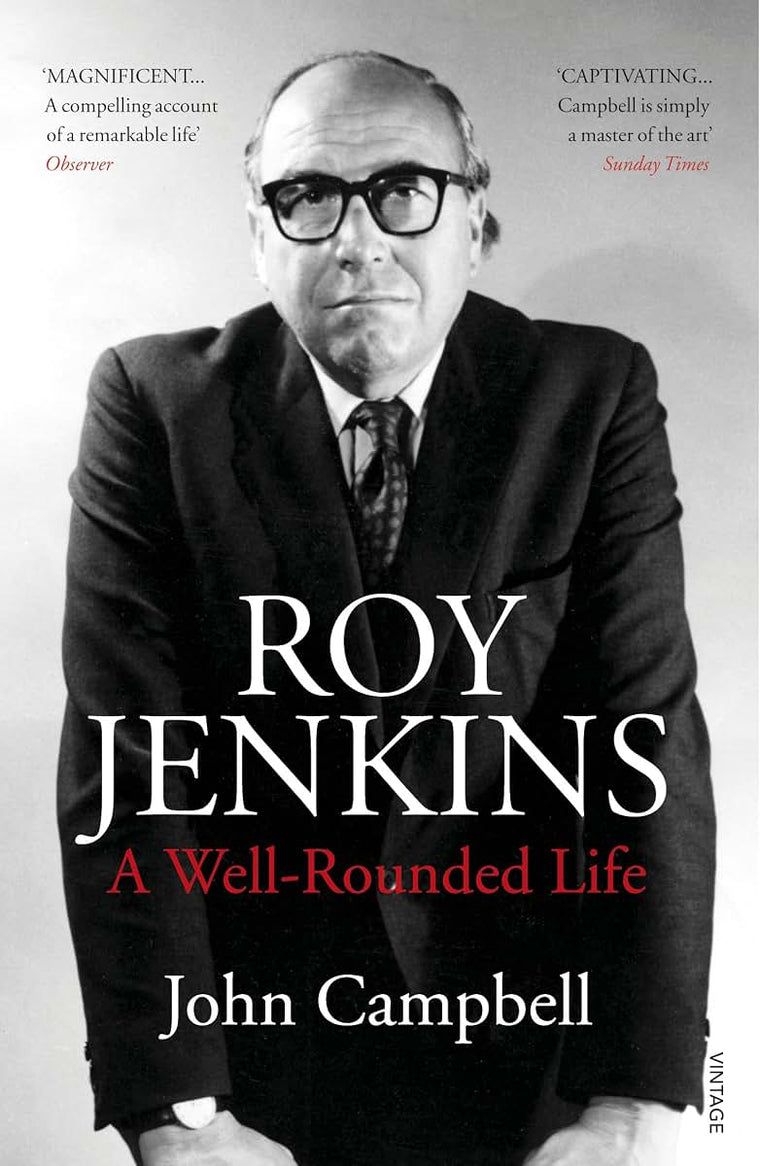 Roy Jenkins: A Well-Rounded Life