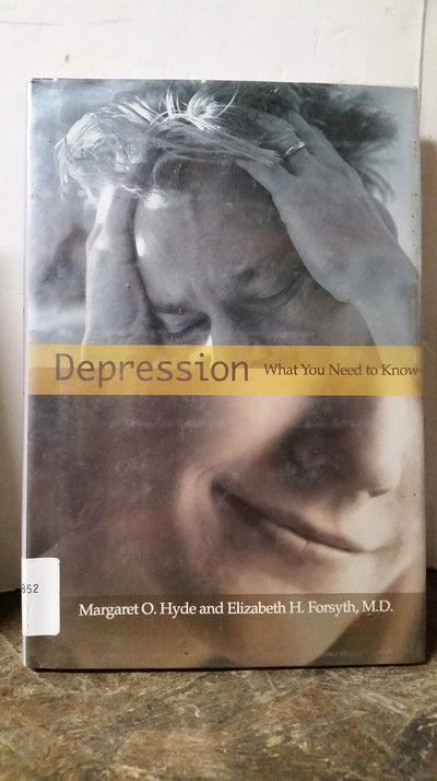 Depression: What You Need to Know (Health and Human Disease)