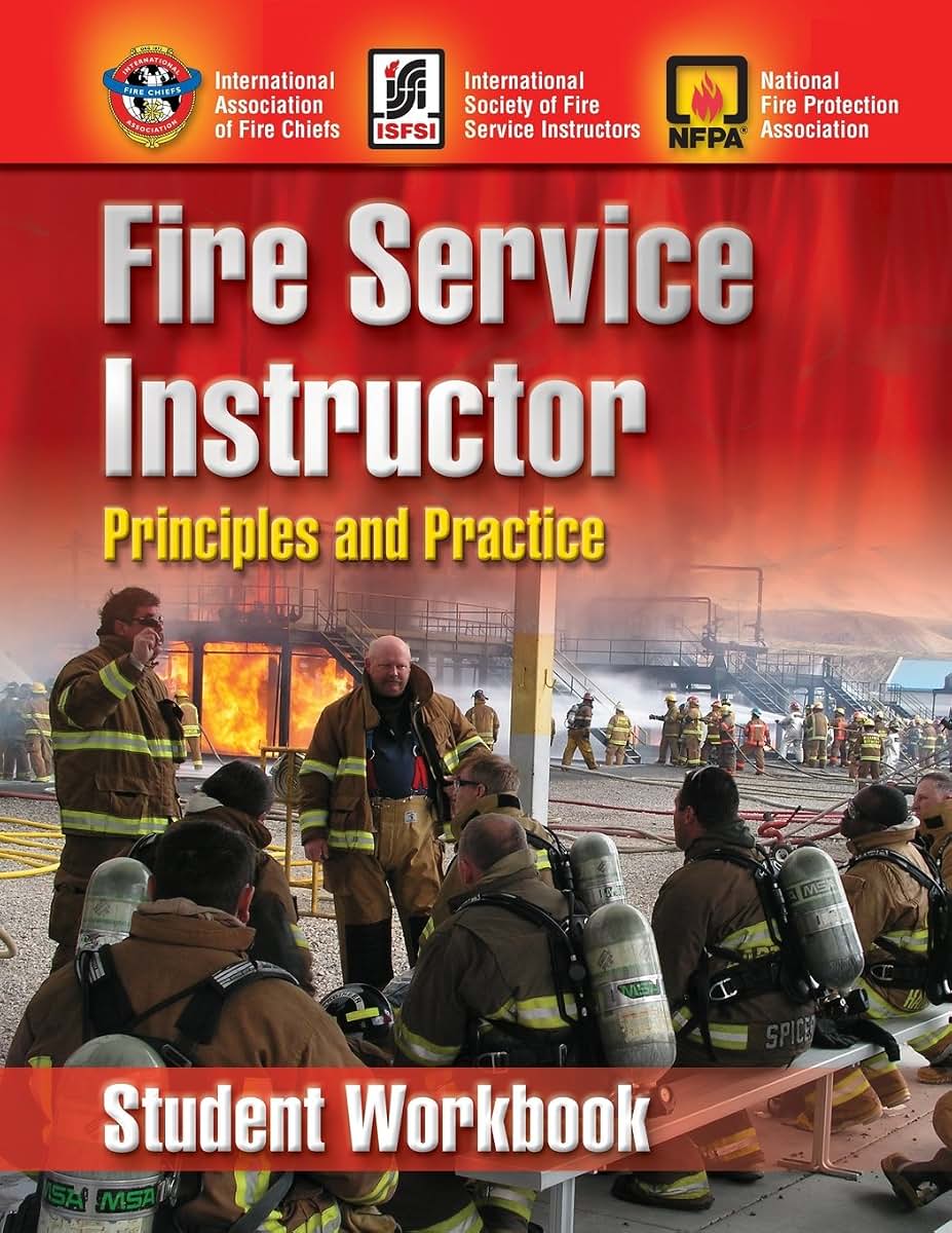 Fire Service Instructor: Principles And Practice, Student Workbook