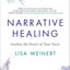 Narrative Healing: Awaken the Power of Your Story