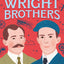 The Story of the Wright Brothers: An Inspiring Biography for Young Readers (The Story of Biographies)