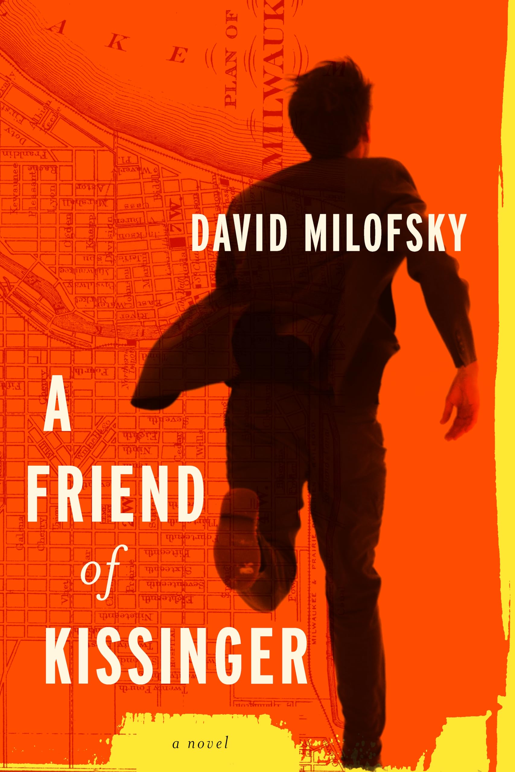 A Friend of Kissinger: A Novel (Library of American Fiction)