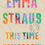 This Time Tomorrow: A Novel