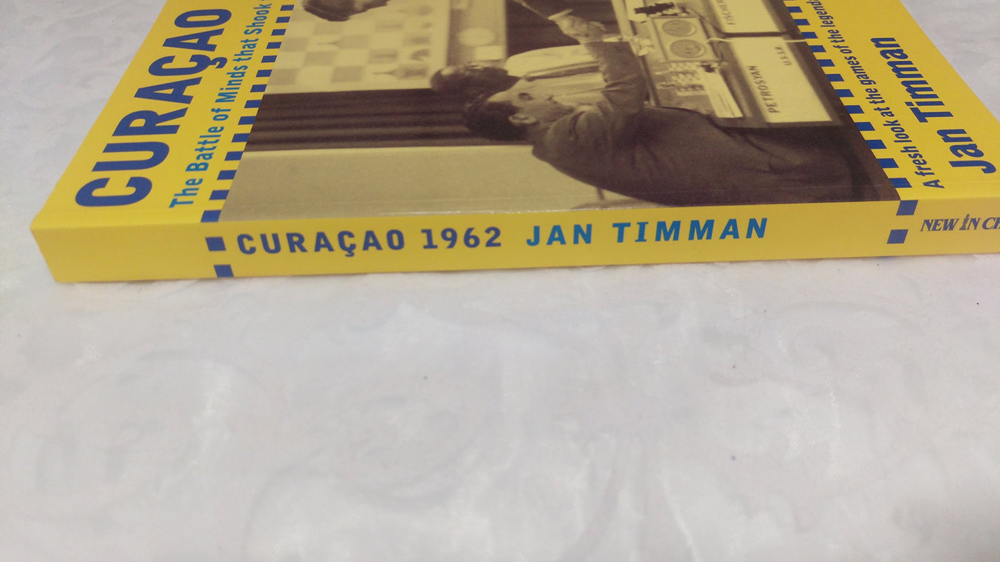 Curacao 1962: The Battle of Minds that Shook the Chess World