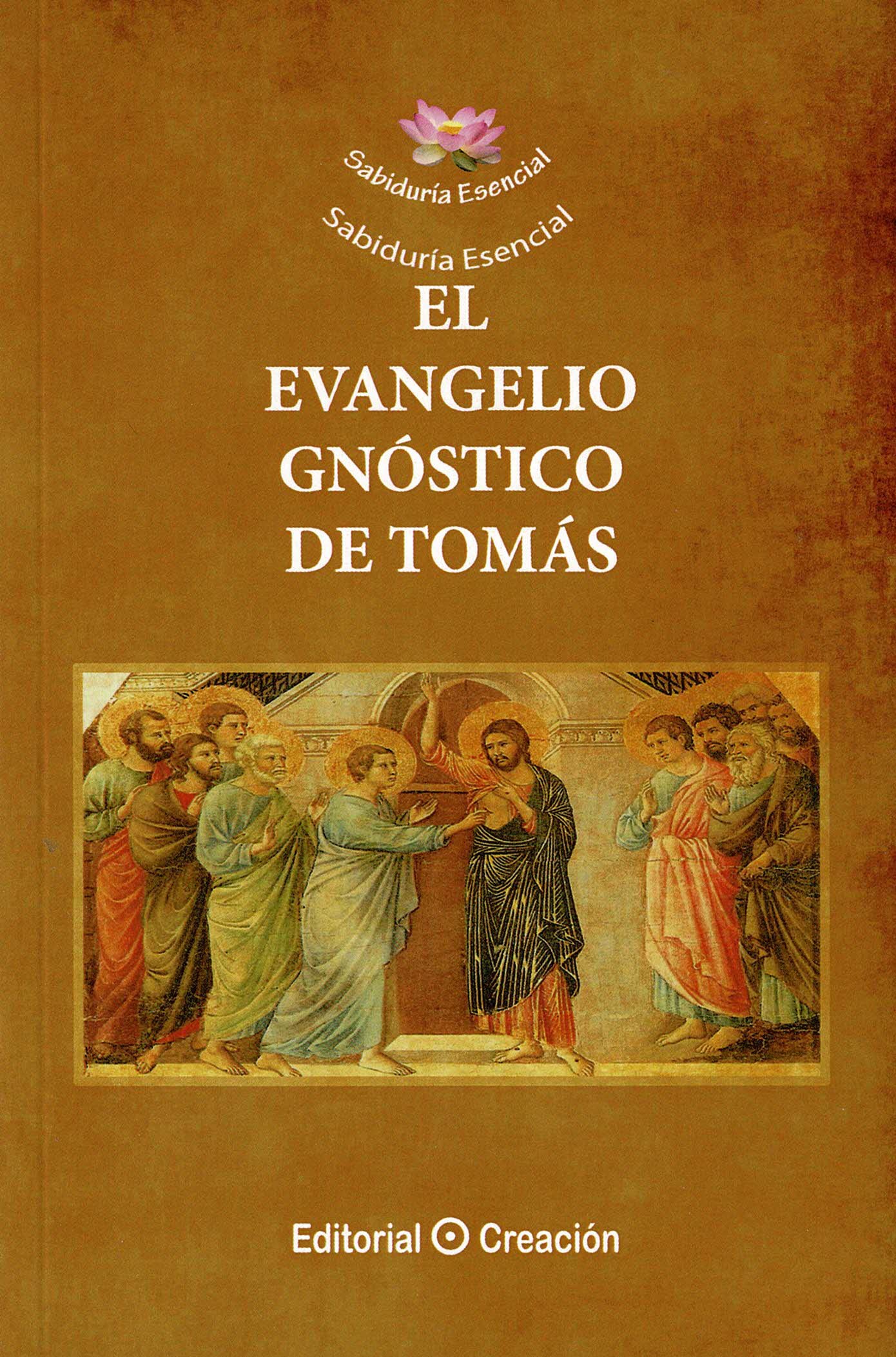 El Evangelio Gnóstico de Tomás (Spanish Edition)