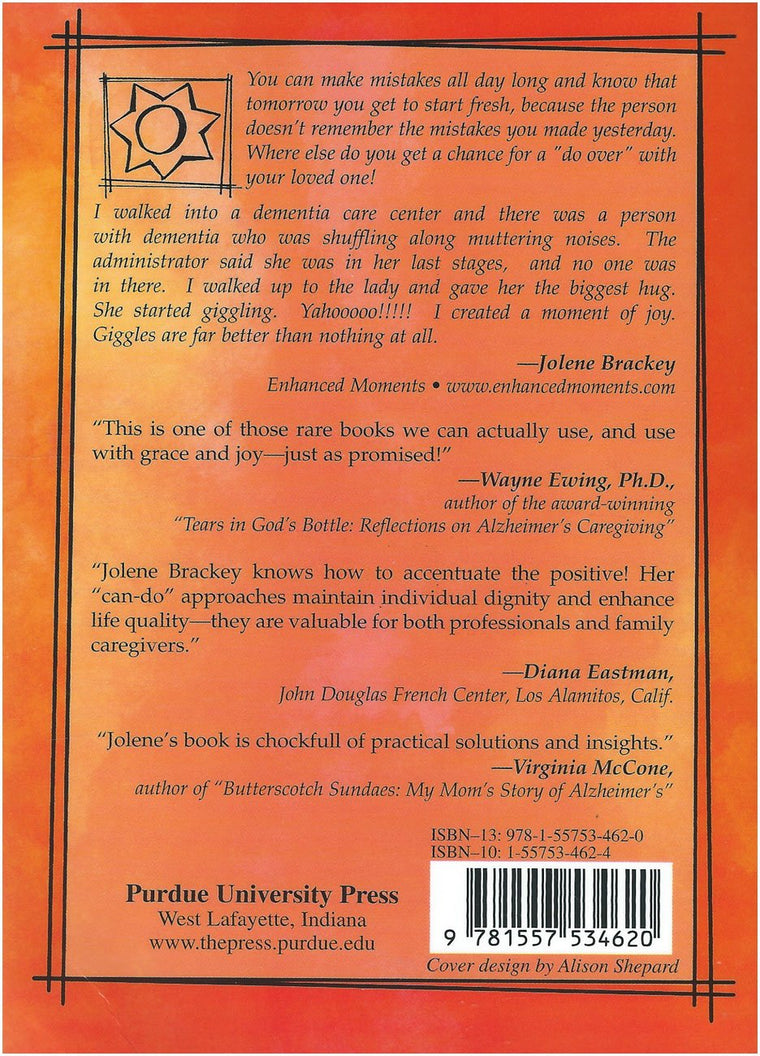 Creating Moments of Joy for the Person With Alzheimer's or Dementia — back cover