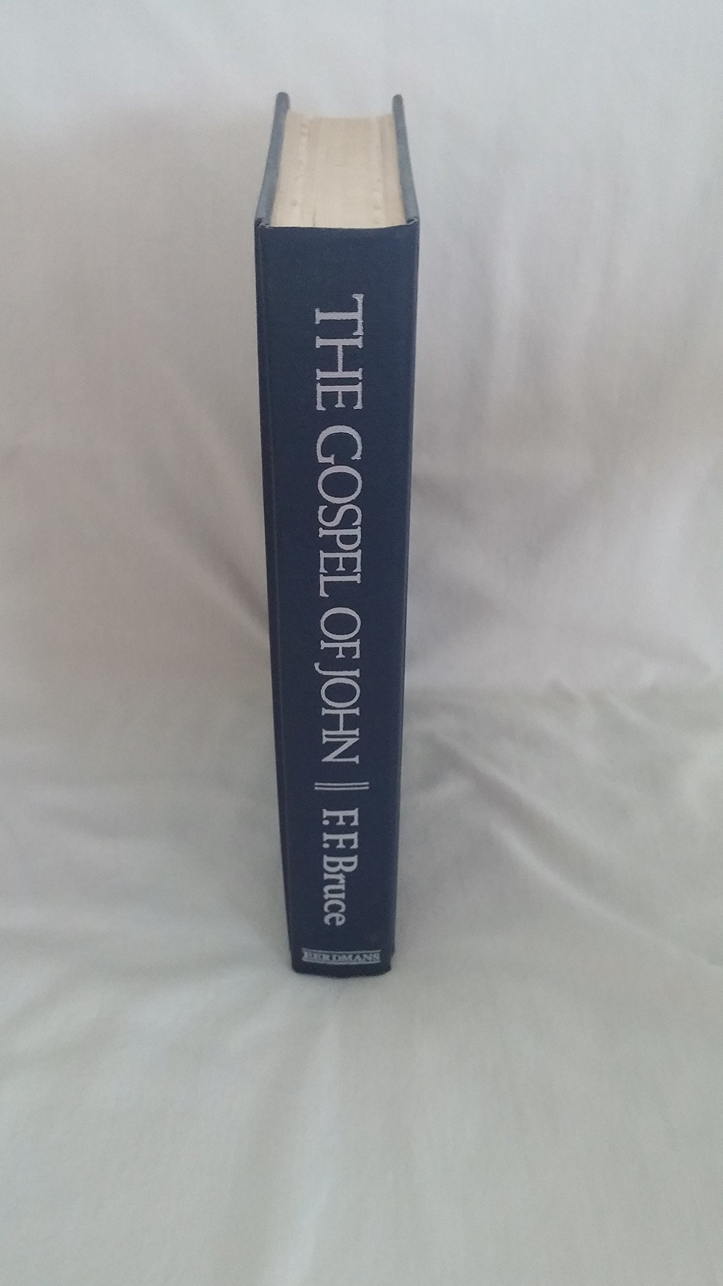 The Gospel of John by F. F. Bruce