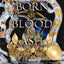 Born of Blood and Ash Special Edition (Flesh and Fire)