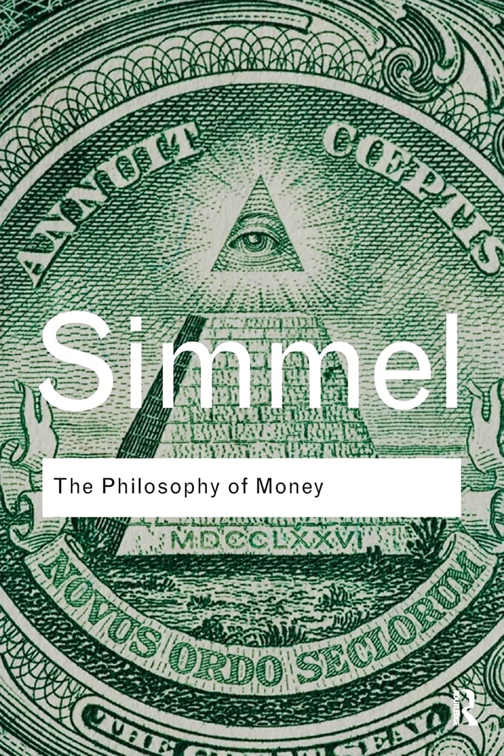 The Philosophy of Money (Routledge Classics)