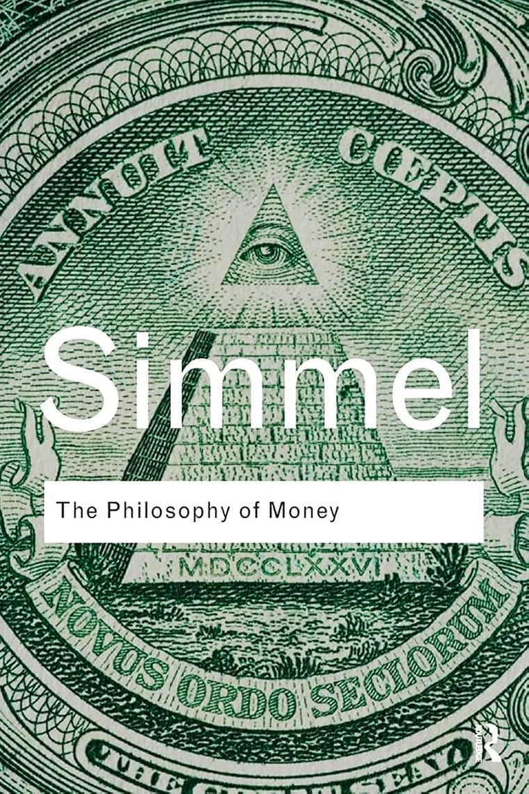 The Philosophy of Money (Routledge Classics)