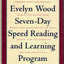 The Evelyn Wood Seven-Day Speed Reading and Learning Program