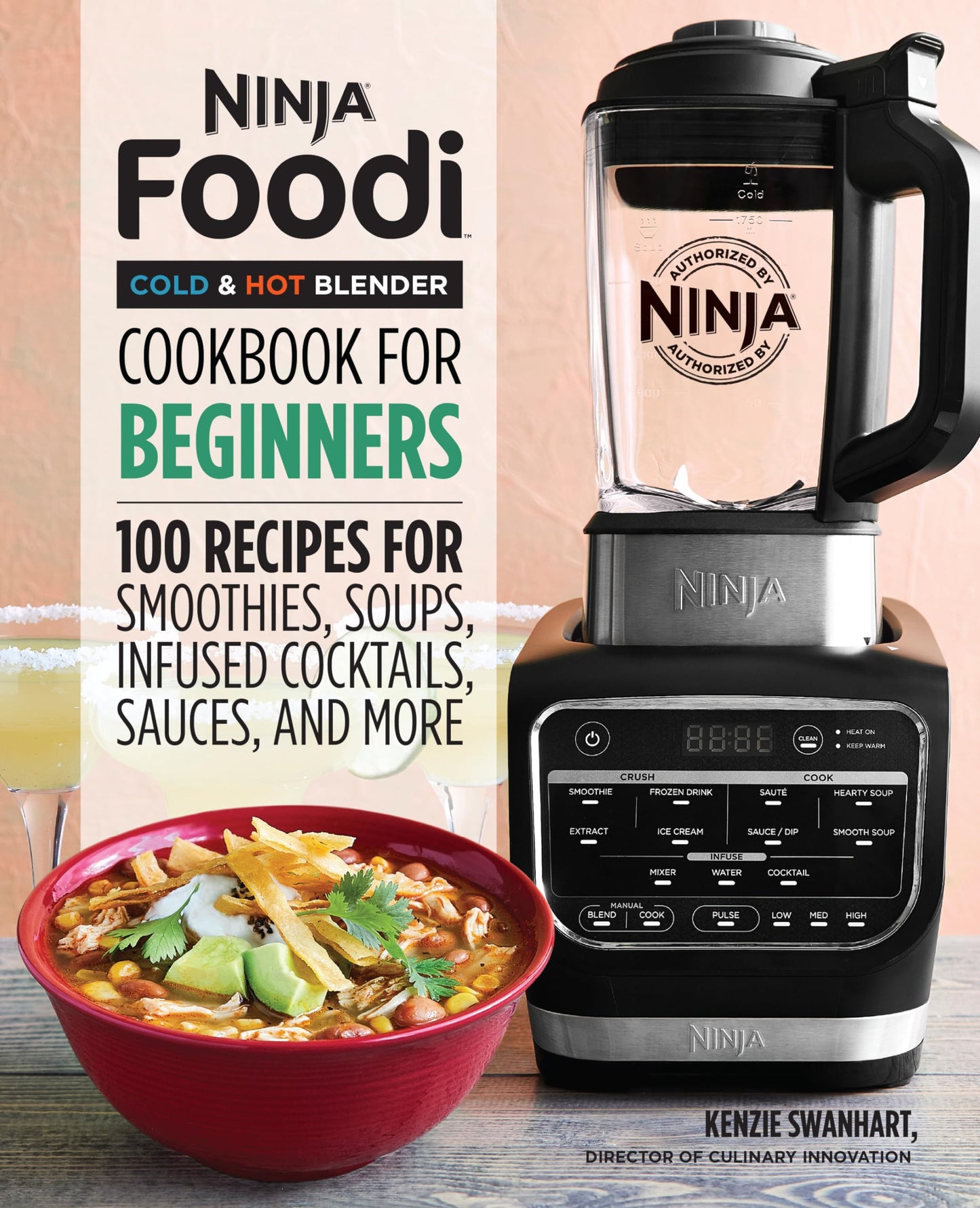 Ninja Foodi Cold & Hot Blender Cookbook For Beginners: 100 Recipes