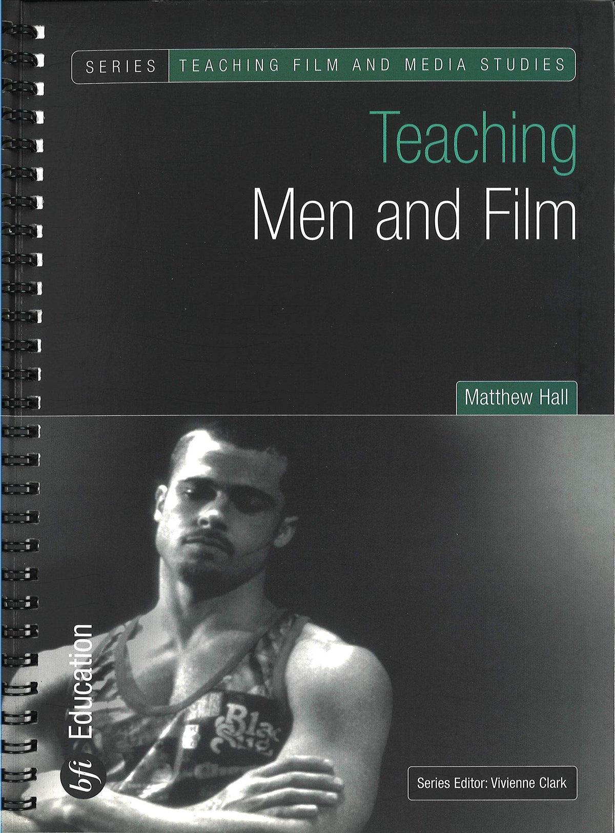 Teaching Men and Film (Teaching Film and Media Studies)