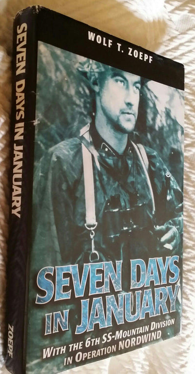 Seven Days in January: With the 6th 55-Mountain Division in Operation Nordwind