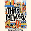 That's So New York: Short (and Very Short) Stories about the Greatest City on Earth