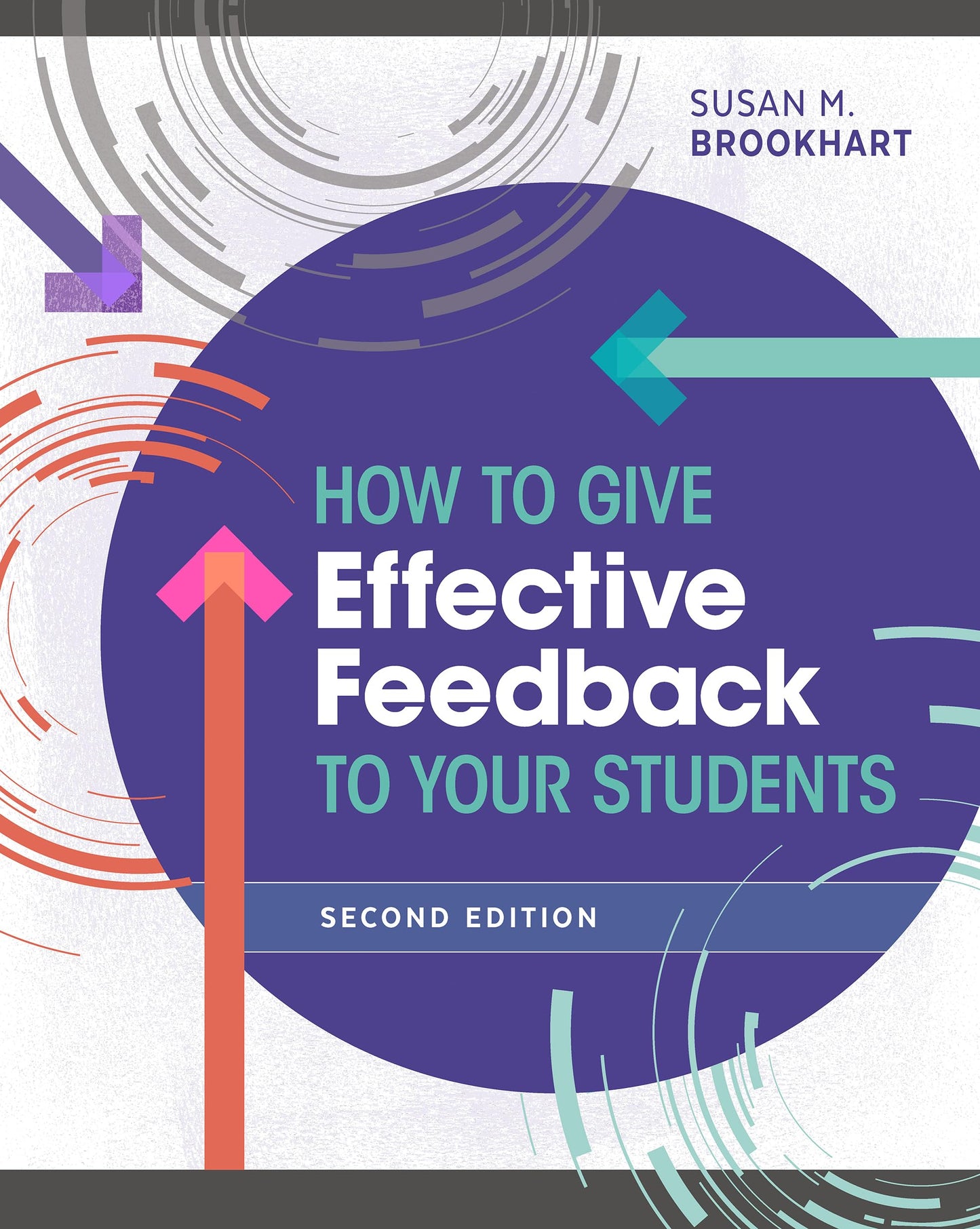 How to Give Effective Feedback to Your Students by Brookhart