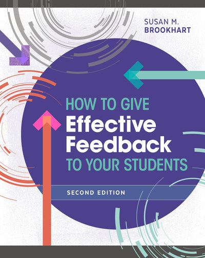 How to Give Effective Feedback to Your Students by Brookhart