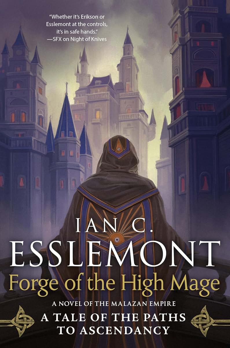 Forge of the High Mage: Path to Ascendancy, Book 4 (A Novel of the Malazan Empire) (Path to Ascendancy, 4)