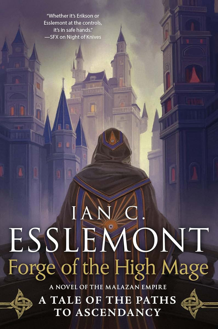 Forge of the High Mage: Path to Ascendancy, Book 4 (A Novel of the Malazan Empire) (Path to Ascendancy, 4)