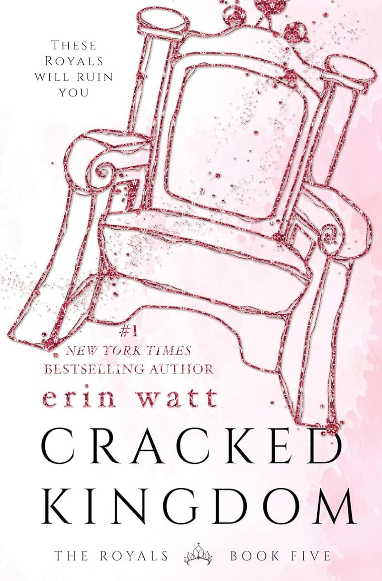 Cracked Kingdom (The Royals, 5)