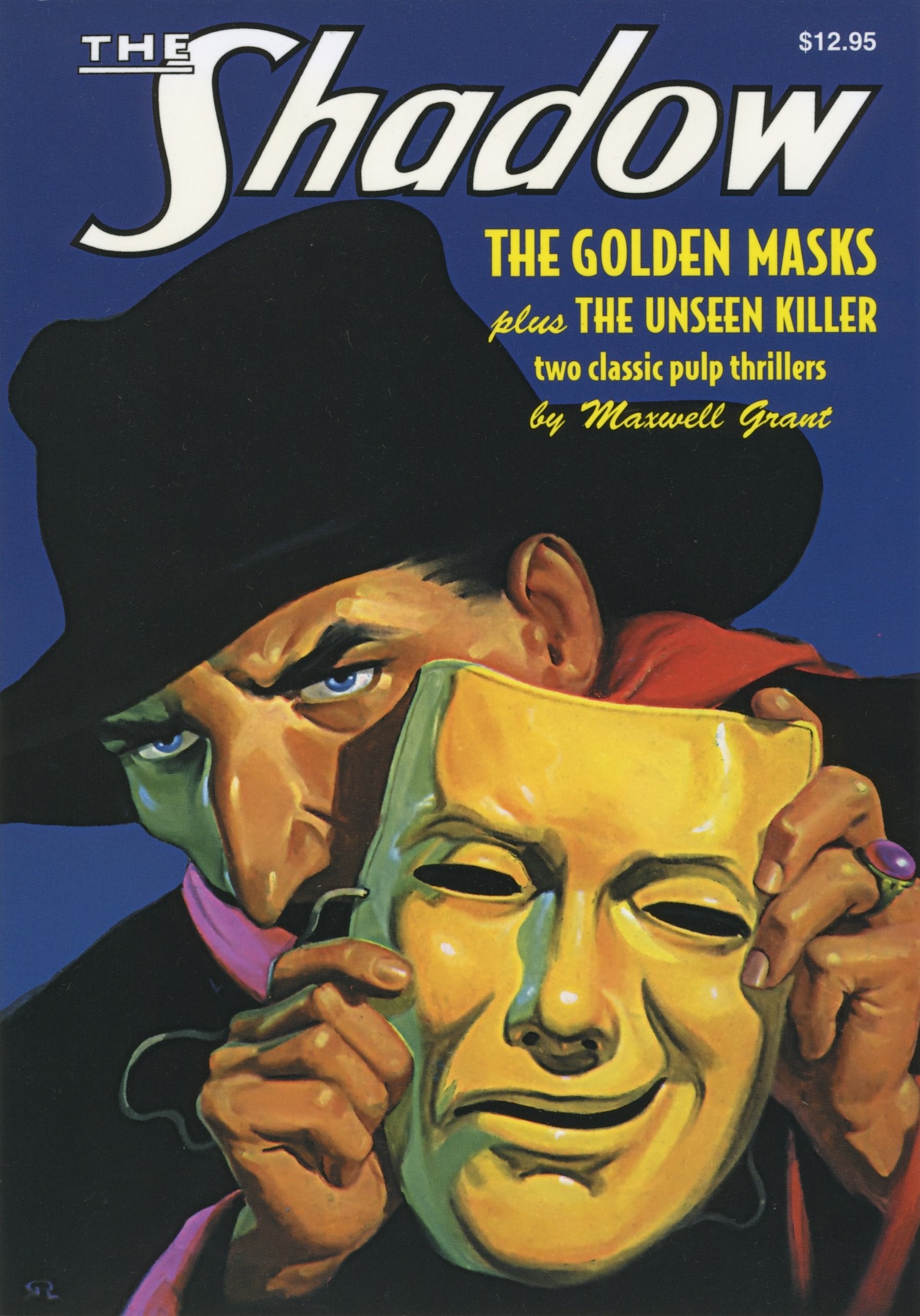 The Unseen Killer and the Golden Masks: Two Classic Adventures of the Shadow