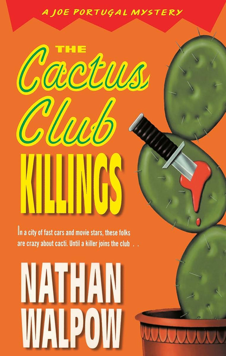 The Cactus Club Killings (The Joe Portugal Mysteries)
