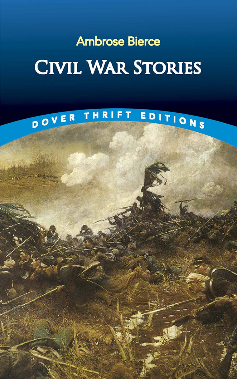 Civil War Stories (Dover Thrift Editions: Short Stories)