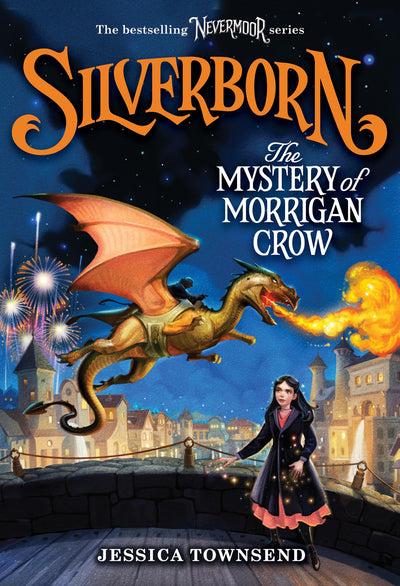 Silverborn: The Mystery of Morrigan Crow (Volume 4) (Nevermoor, 4)