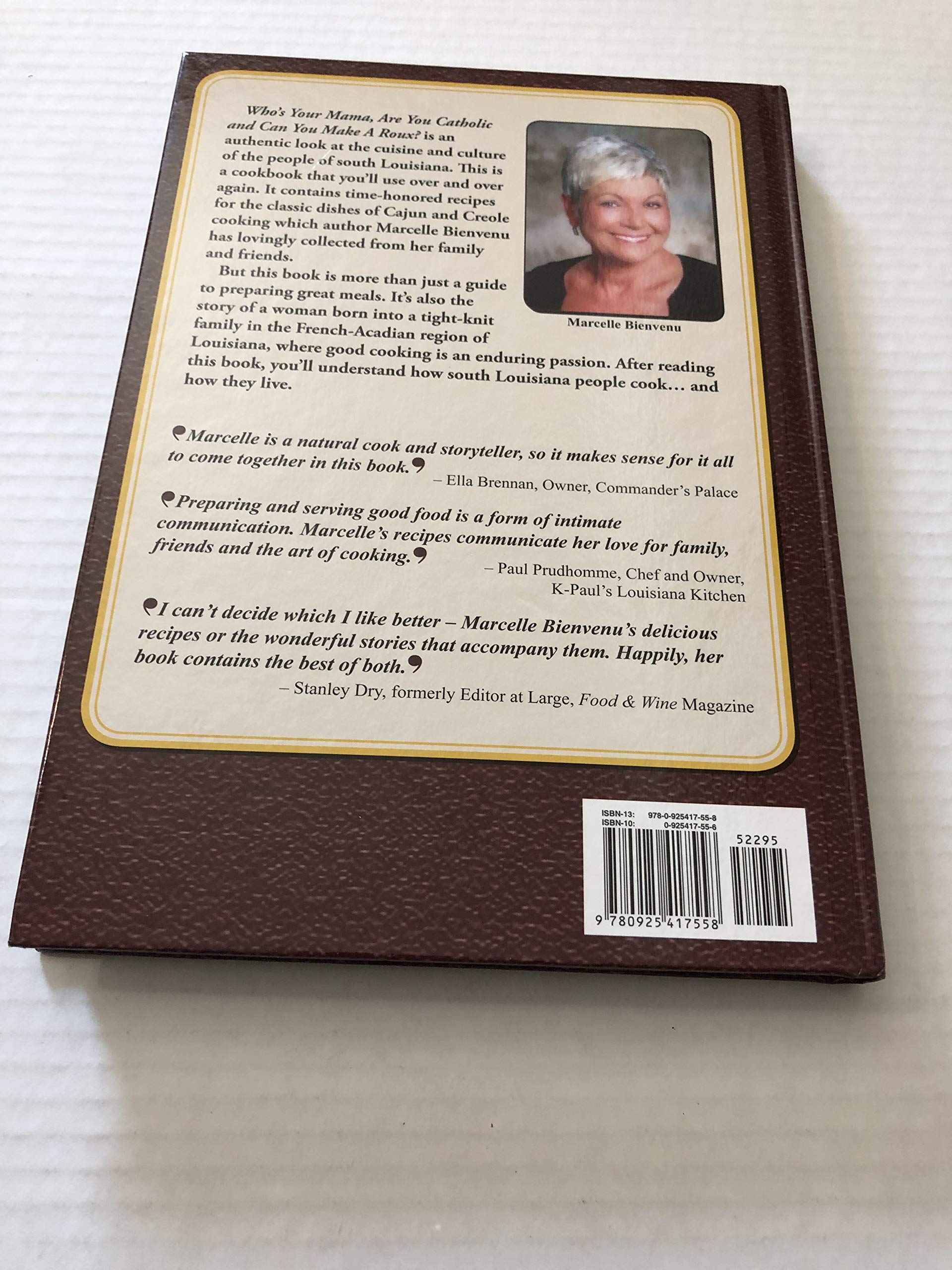 Who's Your Mama, Are You Catholic, and Can You Make A Roux? (Book 1): A Cajun / Creole Family Album Cookbook