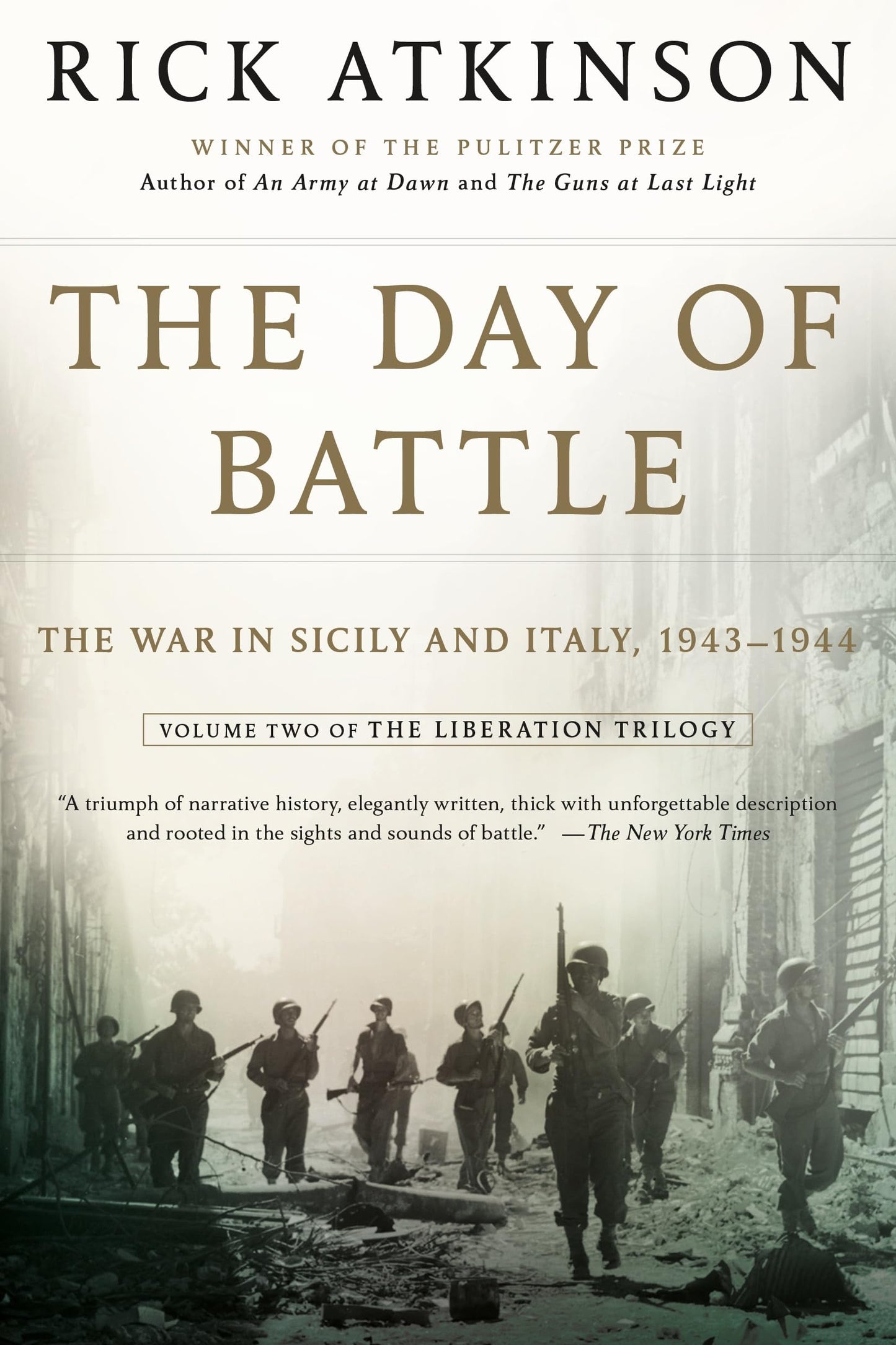 The Day of Battle: The War in Sicily and Italy, 1943-1944 (The Liberation Trilogy, 2)
