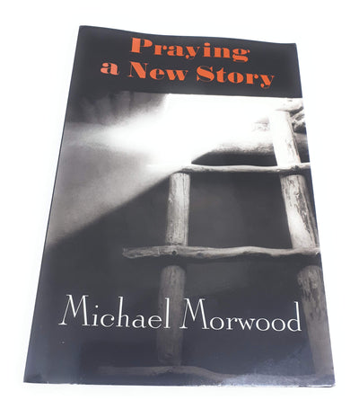 Praying a New Story